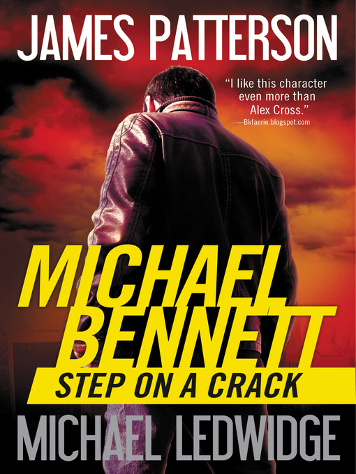 Title details for Step on a Crack by James Patterson - Wait list